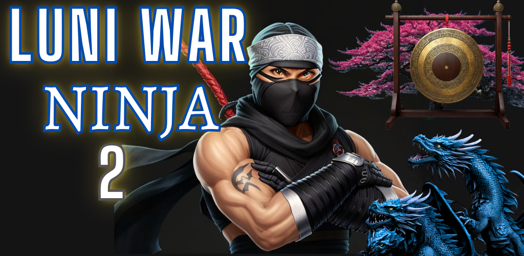 Luni War Ninja 2