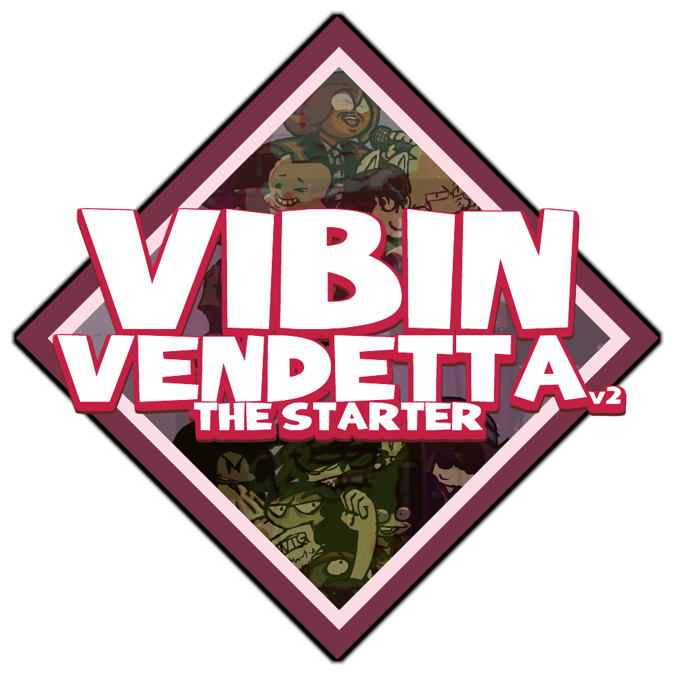 VibinVendetta [the starter]