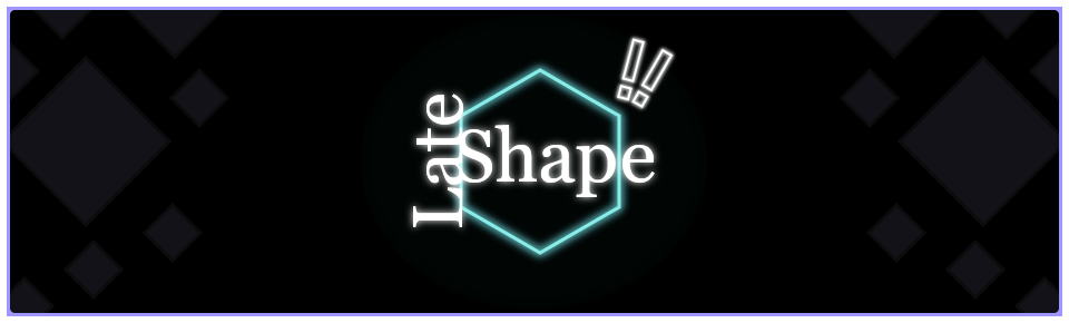 Late Shape - Finalization