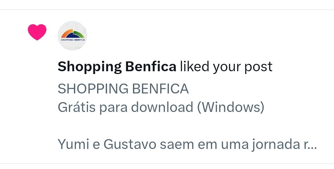 o perfil do Shopping Benfica no Twitter curtiu o meu tweet sobre o jogo Shopping Benfica