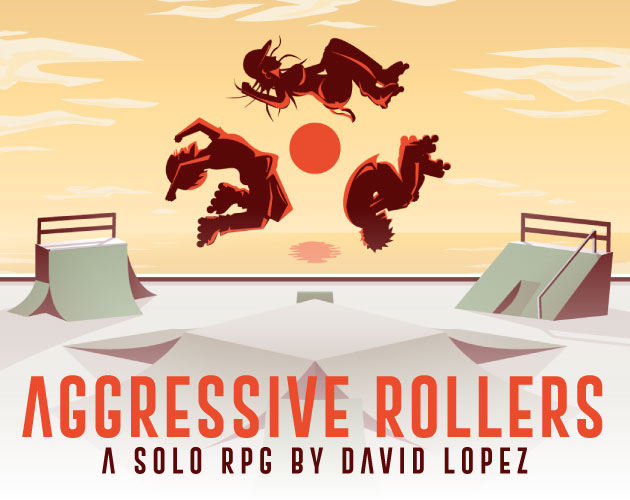 Cover image for Aggressive Rollers: a solo RPG on wheels!