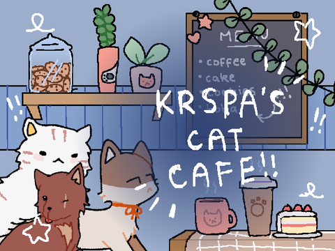 Krspa's Cat Cafe!