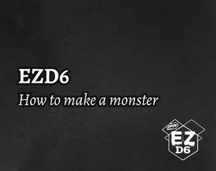 EZD6 - How to make a monster  