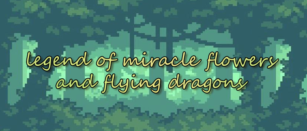 Legend of miracle flowers and flying dragons