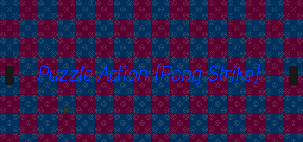 Puzzle Action (Pong Strike)