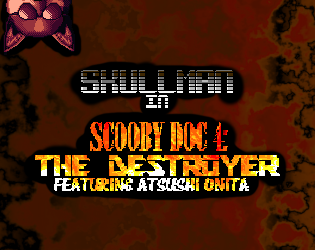 Cover image for SKULLMAN IN: SCOOBY DOC 4: THE DESTROYER (FEAT. ATSUSHI ONITA)