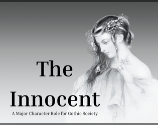 The Innocent- A Role for Gothic Society  