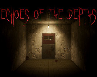 Echoes of the Depths