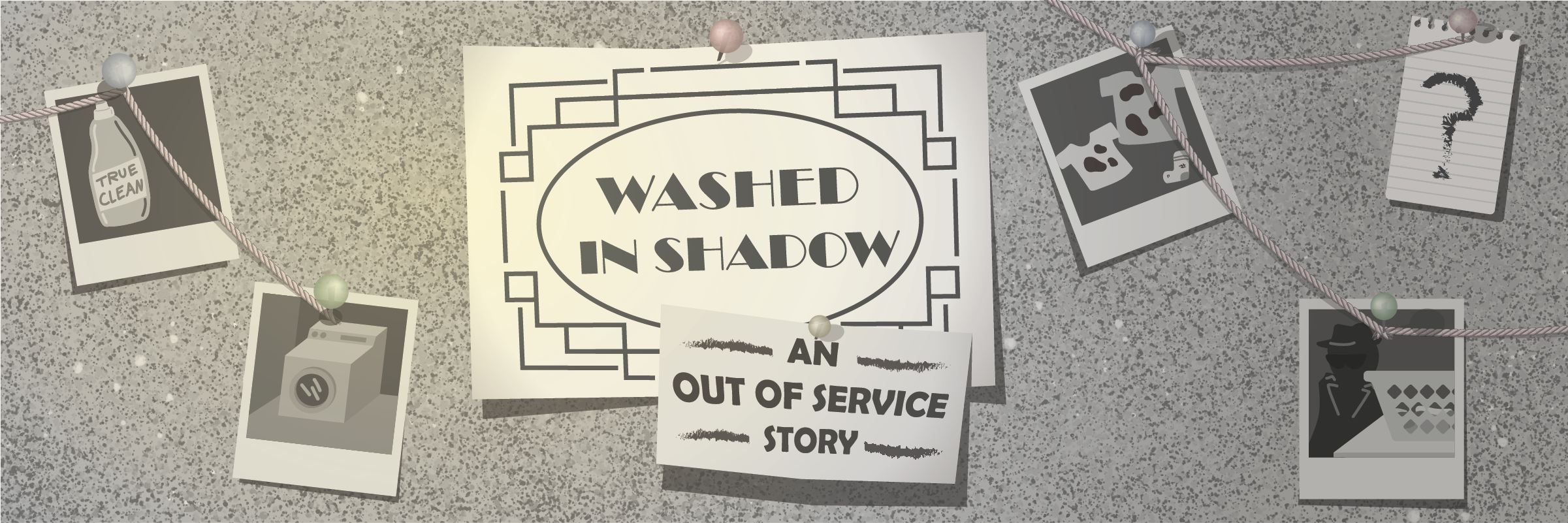 Washed in Shadow - An Out of Service Story
