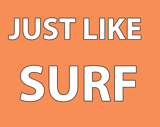 Cover image for Just Like Surf