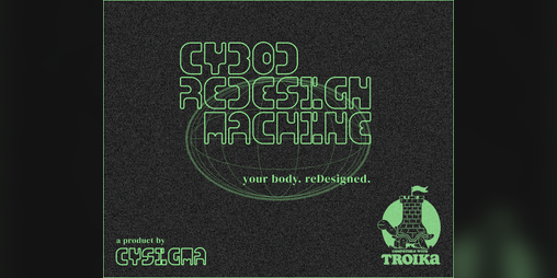 Cover image for CyBOD ReDESIGN MACHINE