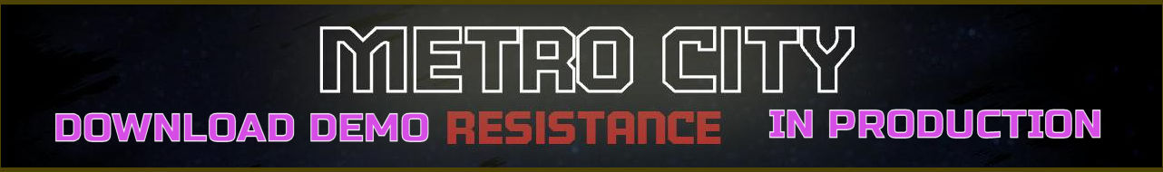 METRO CITY : Resistance (DEMO)