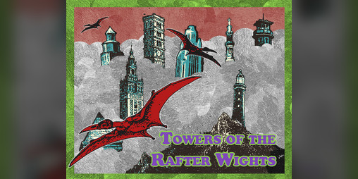 Cover image for Towers of the Rafter Wights