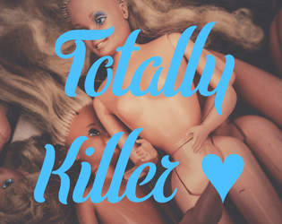 Totally Killer   - A mystery for Public Access 