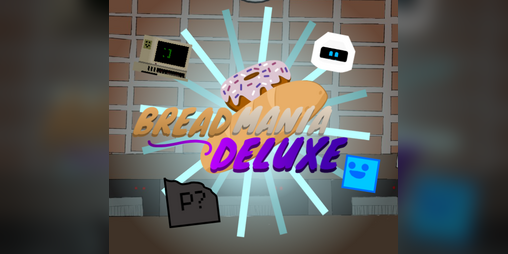 Cover image for BREADMANIA DELUXE!