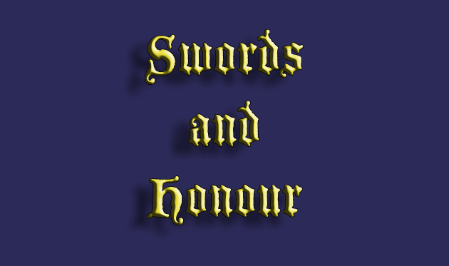 Swords and Honour