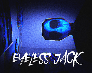 Eyeless Jack [Free] [Other] [Windows]
