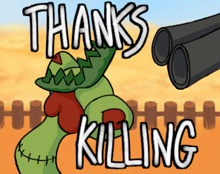 Thanks Killing by Lost Kelpie Games