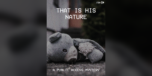 Cover image for That is His Nature: A Public Access Mystery