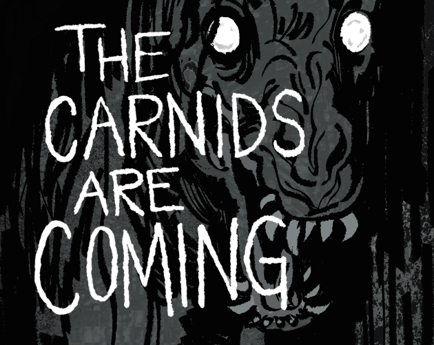 The Carnids Are Coming