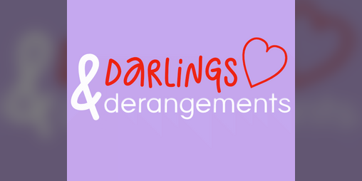 Cover image for Darlings & Derangements