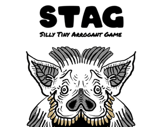 STAG - Silly Tiny Arrogant Game  