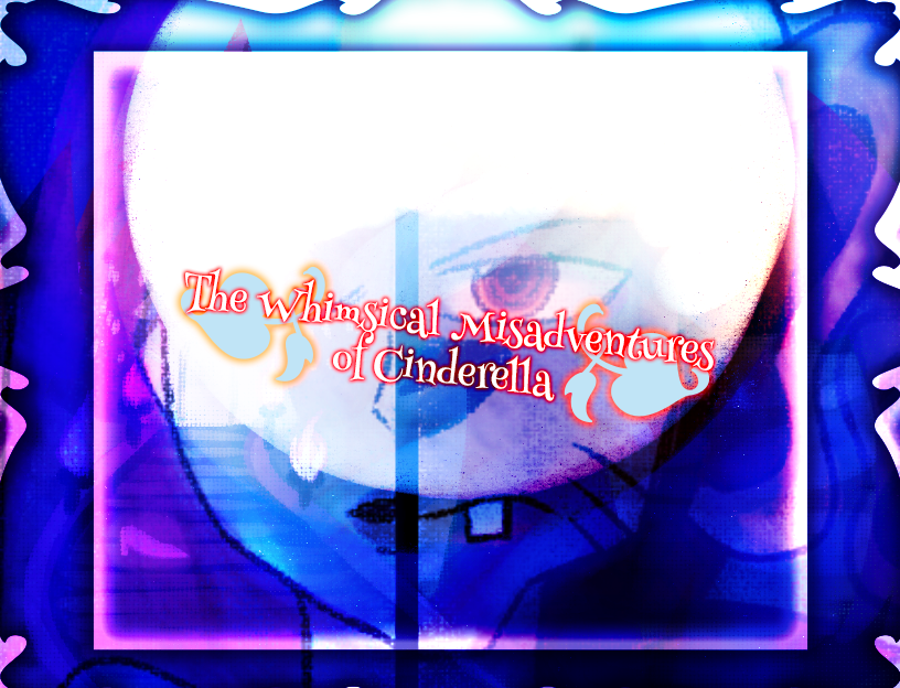 Cover image for Whimsical Misadventures of Cinderella