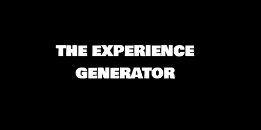 Cover image for The Experience Generator