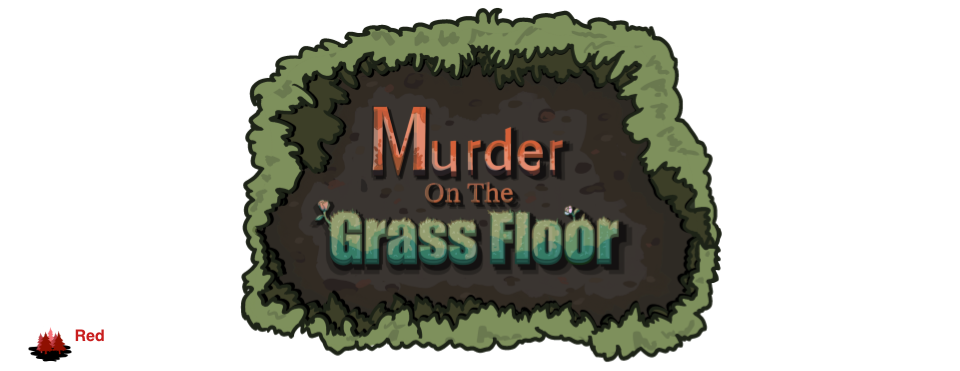 Murder on the Grass Floor