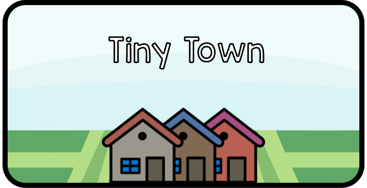 Tiny Town