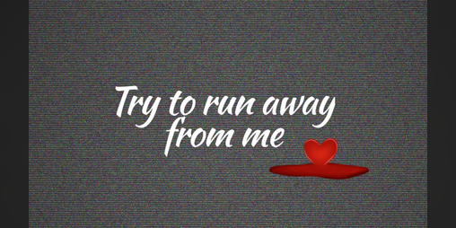 Cover image for Try to run away from me