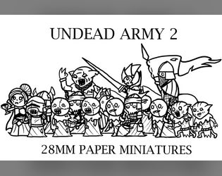 Undead Army 2 - Paper Minis   - Paper minis for tabletop wargaming 