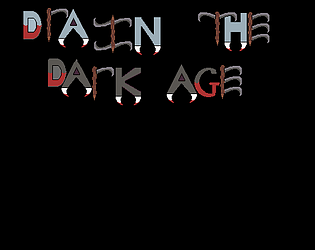 Drain The Dark Age