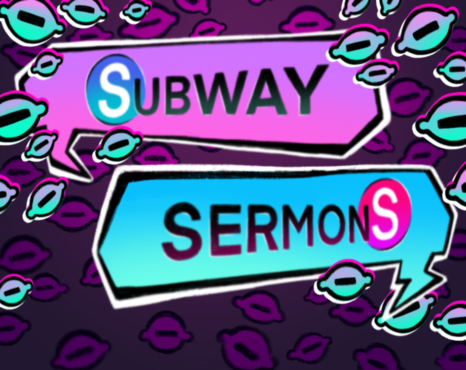 Subway Sermons