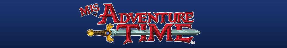 MisAdventure Time 1-3 + Extra