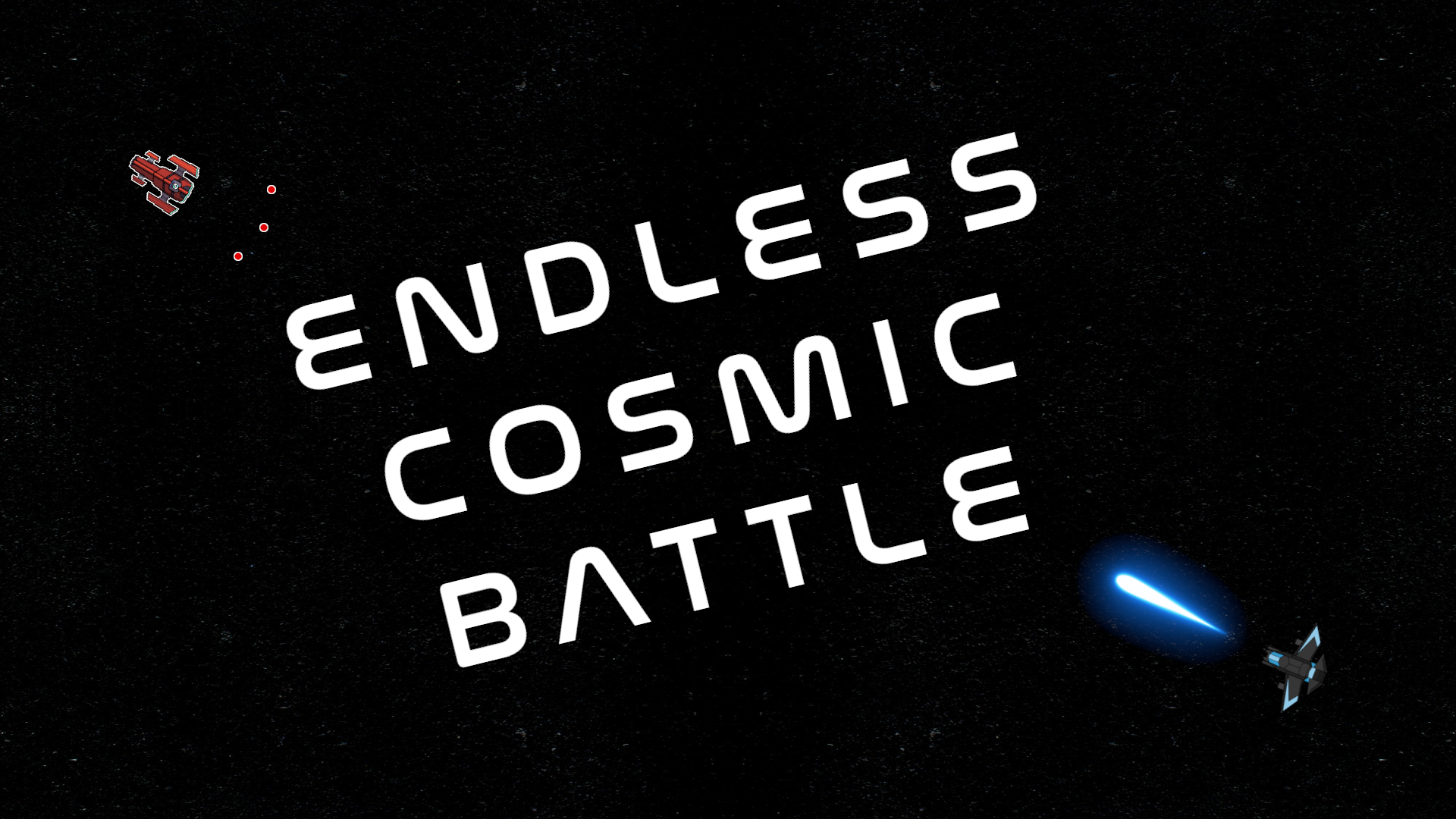 Endless Cosmic Battle