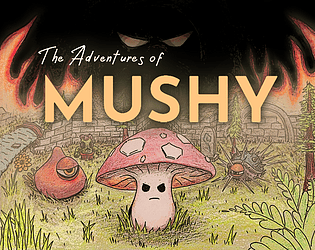 The Adventures of Mushy - DEMO