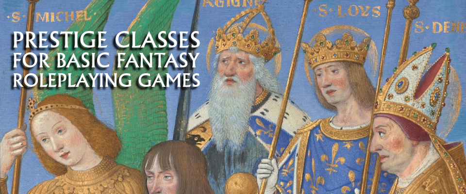 Prestige Classes for Basic Fantasy Roleplaying Games