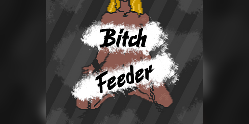 Cover image for Bitch Feeder