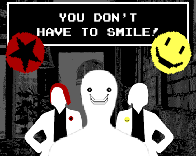 You don't have to smile