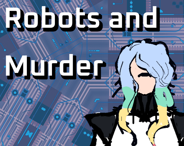 Cover image for Robots and Murder (Demo)