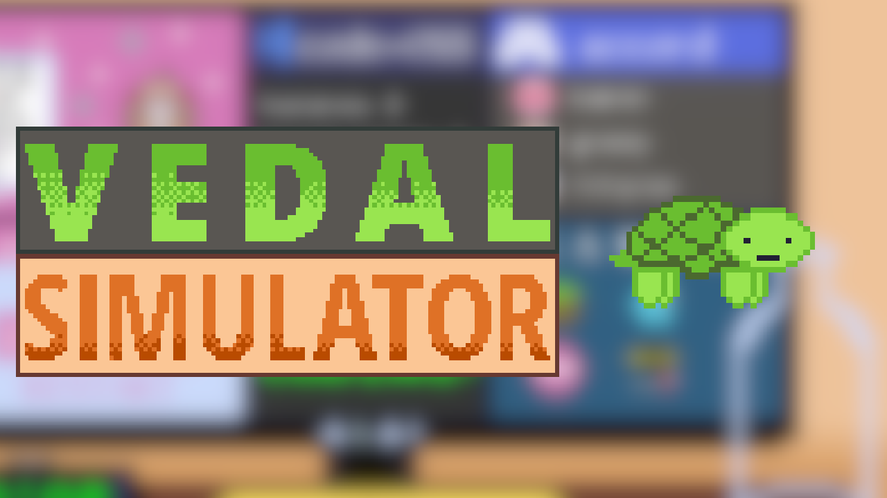 Vedal Simulator: Keep Coding!