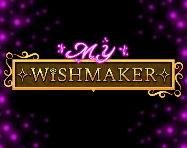 MY WISHMAKER [Prologue/DEMO]