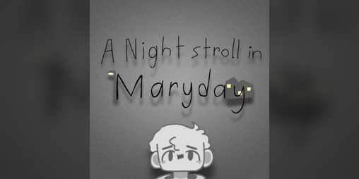 Cover image for A Night Stroll in Maryday