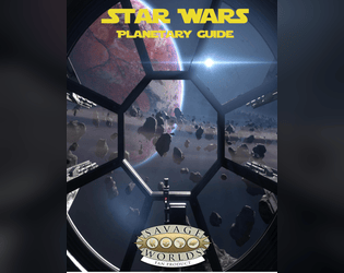 Star Wars: Planetary Guide   - Expansion for the Savage Worlds Star Wars Companion 