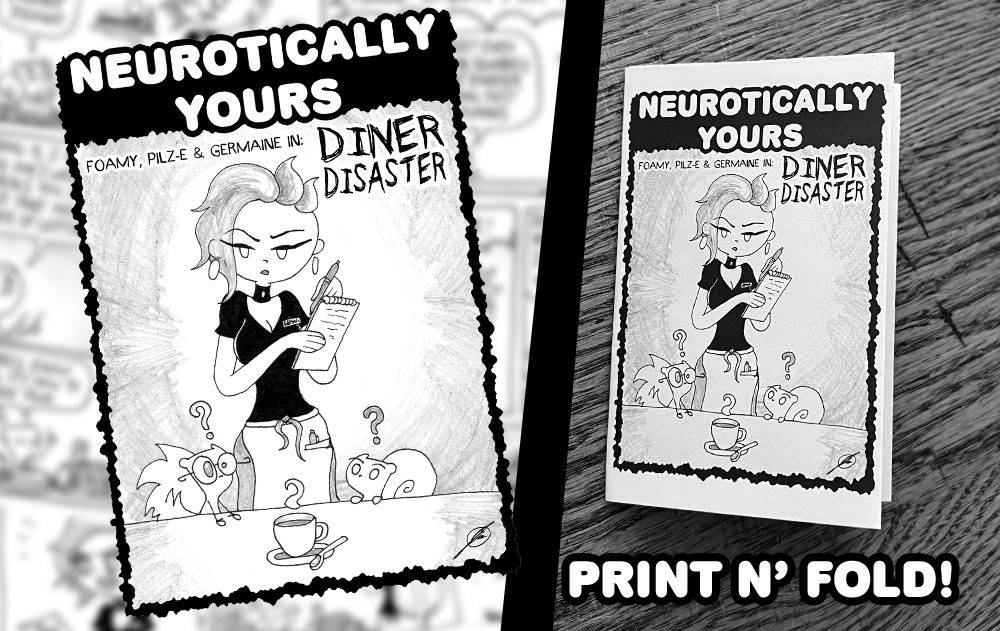 Diner Disaster : (Neurotically Yours "BiTs") Printable Mini Comic  (Foamy The Squirrel)