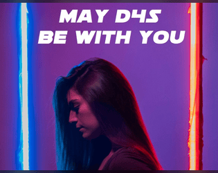 May D4s Be With You  