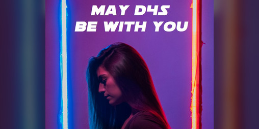 Cover image for May D4s Be With You