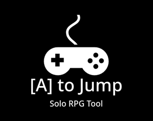 [A] to Jump   - A Solo TTRPG Tool 