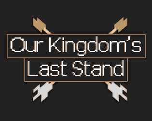 Our Kingdom's Last Stand